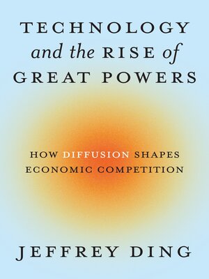 cover image of Technology and the Rise of Great Powers